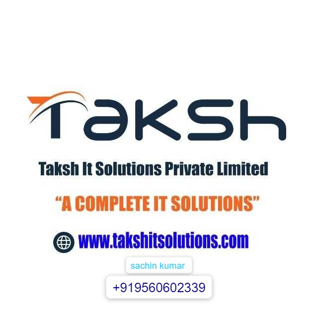 TAKSH IT SOLUTIONS PVT LTD